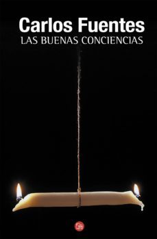 las buenas conciencias (ebook)-carlos fuentes-9786073138260
