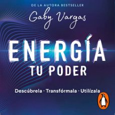 energia: tu poder (audiolibro)-elsa gabriela vargas guajardo-9786073180160