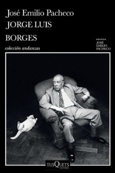 jorge luis borges: una invitacion a su lectura (ebook)-jose emilio pacheco-9786073921060