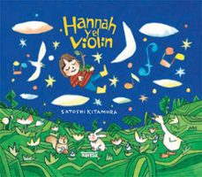 hannah y el violín-satoshi kitamura-9786075840260