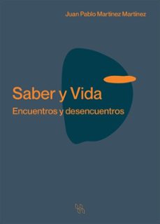 saber y vida (ebook)-juan pablo martínez martínez-9786075913360