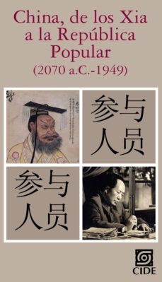 china, de los xia a la república popular (2070 a.c.-1949) (ebook)-eugenio anguiano-9786077843160