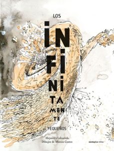 los infinitamente pequeños-alejandra labastida-9786078619160