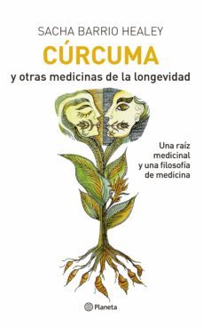 curcuma y otras medicinas de la longevidad (ebook)-sacha barrio-9786123192860
