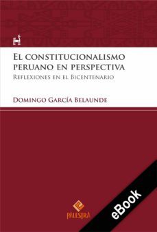 el constitucionalismo peruano en perspectiva (ebook)-domingo garcía belaunde-9786123252960