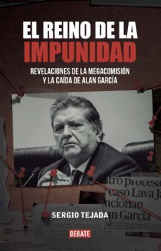 el reino de la impunidad (ebook)-sergio tejada-9786124272660