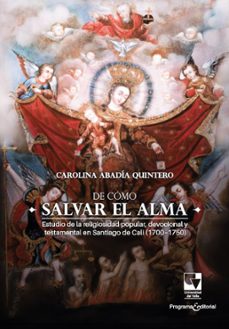 de como salvar el alma (ebook)-carolina abadia quintero-9786287683860