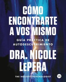 como encontrarte a vos mismo (ebook)-dra. nicole lepera-9786313006960