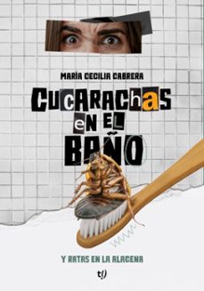 cucarachas en el baño (ebook)-maría cecilia cabrera-9786313062560