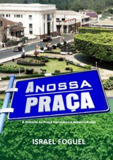 a nossa praça (ebook)-israel foguel-9786500105360