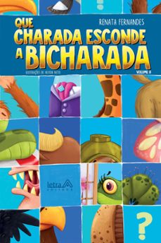 que charada esconde a bicharada - volume ii (ebook)-renata fernandes-9786500630060