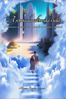 a jornada alem da vida (ebook)-marcos revolta estevam-9786500727760