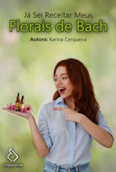 ja sei receitar meus  florais de bach (ebook)-karina cerqueira-9786501042060
