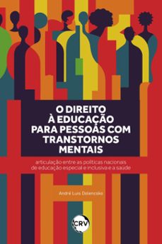 o direito a educaço para pessoas com transtornos mentais (ebook)-andré luis dolencsko-9786525161860