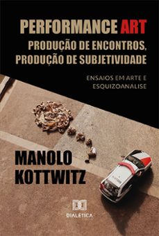 performance art (ebook)-manolo kottwitz-9786525228860