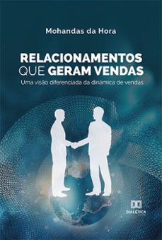 relacionamentos que geram vendas (ebook)-mohandas da hora-9786525270760