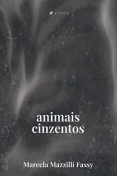 animais cinzentos-marcela mazzilli fassy-9786525402260