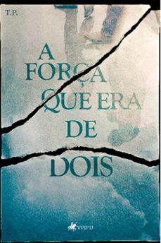 a força que era de dois (ebook)-t. p.-9786525492360