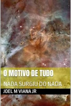 o motivo de tudo (ebook)-m viana jr joel-9786526628560