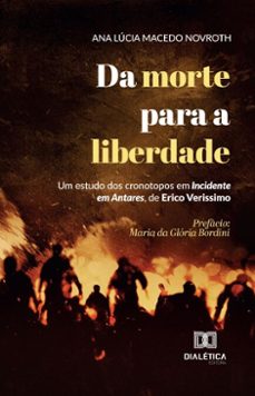 da morte para a liberdade (ebook)-ana lúcia macedo novroth-9786527018360