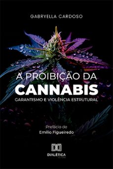 a proibiço da cannabis (ebook)-gabryella cardoso-9786527021360