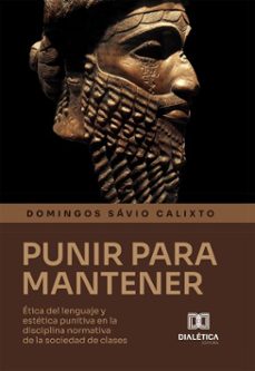 punir para mantener (ebook)-domingos sávio calixto-9786527090960