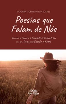 poesias que falam de nós (ebook)-wladimir tadeu baptista soares-9786527405160