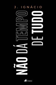no da tempo de tudo (ebook)-j. ignácio-9786528013760