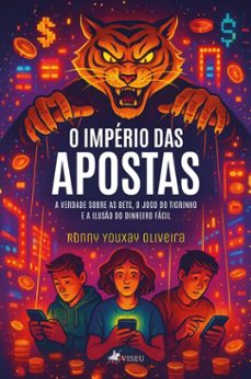 o imperio das apostas (ebook)-ronny youxay oliveira-9786528025060