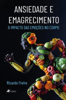 ansiedade e emagrecimento (ebook)-ricardo freire-9786528032860