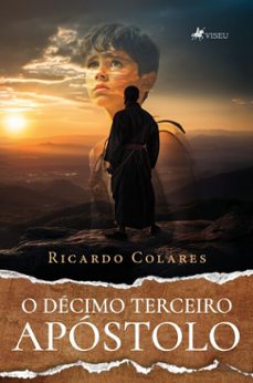o decimo terceiro apostolo (ebook)-ricardo colares-9786528034260