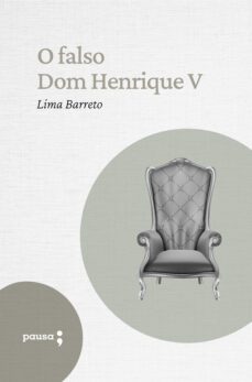 o falso dom henrique v (ebook)-lima barreto-9786550700560