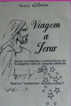 viagem a jesus (ebook)-mary silveira-9786553924260