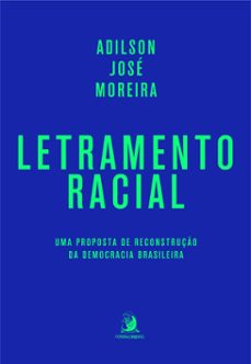 letramento racial: uma proposta de reconstruço da democracia brasileira (ebook)-9786553961760