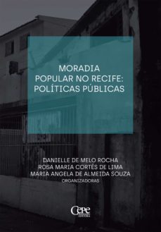 moradia popular no recife: politicas publicas (ebook)-danielle de melo rocha-rosa maria cortês de lima-maria angela de almeida souza-9786554391160