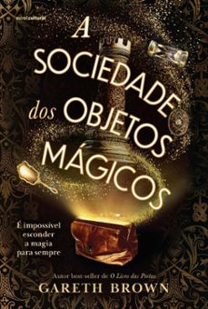 a sociedade dos objetos magicos (ebook)-gareth brown-9786555666960