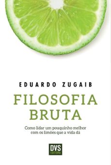filosofia bruta (ebook)-eduardo zugaib-9786556951560