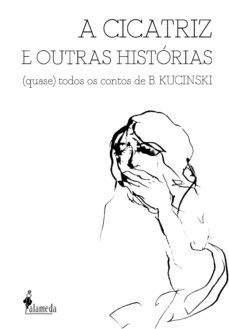 a cicatriz e outras histórias (ebook)-bernardo kucinski-9786559660360