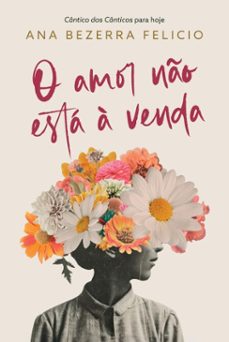 o amor no esta a venda (ebook)-ana bezerra felício-9786559884360