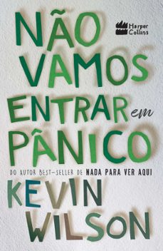 no vamos entrar em panico (ebook)-kevin wilson-9786560050860