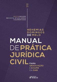 manual de pratica juridica civil, 6ª ediço, 2025 (ebook)-nehemias domingos de melo-9786561205160