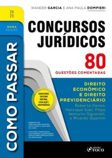 como passar em concursos juridicos - 9ª ed - 2025 (ebook)-roberta densa-henrique subi-filipe venturini signorelli-9786561206860