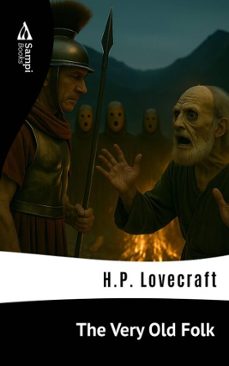 the very old folk (ebook)-h.p. lovecraft-9786561338660