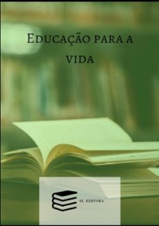 educaço para a vida (ebook)-tatiana barbosa da silva-9786580450060