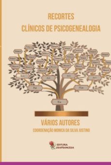 recortes clinicos de psicogenealogia (ebook)-monica silva justino-9786584861060