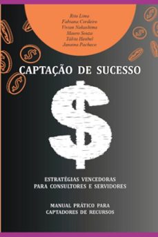 captaço de sucesso (ebook)-lima; fabiana cordeiro; vivian nakashima; mauro souza;tálita heubel; janaina pacheco; rita-9786587315560