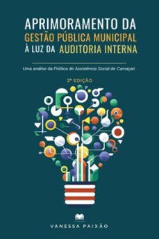 aprimoramento da gesto publica municipal a luz da auditoria interna (ebook)-vanessa paixão-9786589972860
