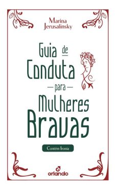 guia de conduta para mulheres bravas (ebook)-marina jerusalinsky-9786598795160