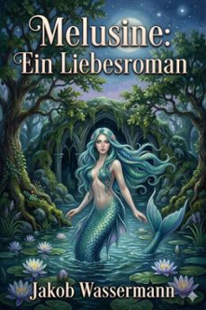 melusine: ein liebesroman (ebook)-9786726019960