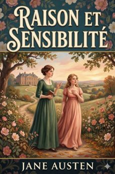 raison et sensibilite, ou les deux manières d'aimer (ebook)-jane austen-9786726026760